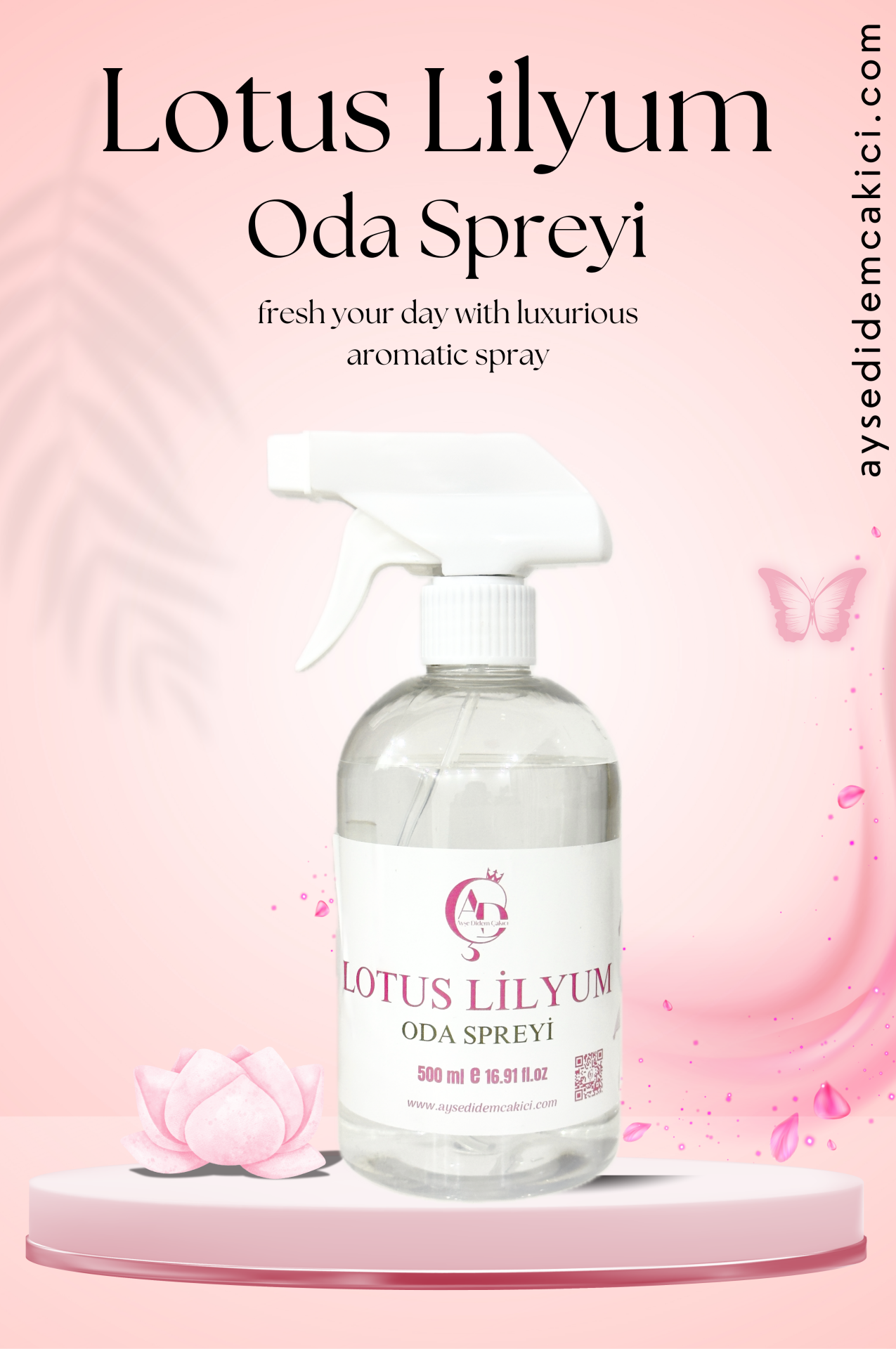 AYŞE DİDEM ÇAKICI LOTUS LİLYUM ODA KOKUSU SPREYİ 500 ML