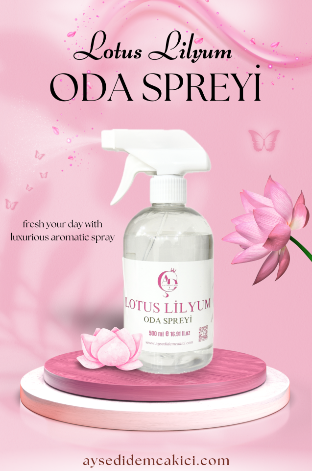 AYŞE DİDEM ÇAKICI LOTUS LİLYUM ODA KOKUSU SPREYİ 500 ML