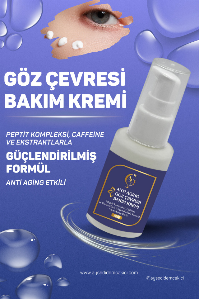 Ayşe Didem Çakıcı Anti Aging Göz Çevresi Bakım Kremi | Peptit & Kafein Destekli | 30 ml