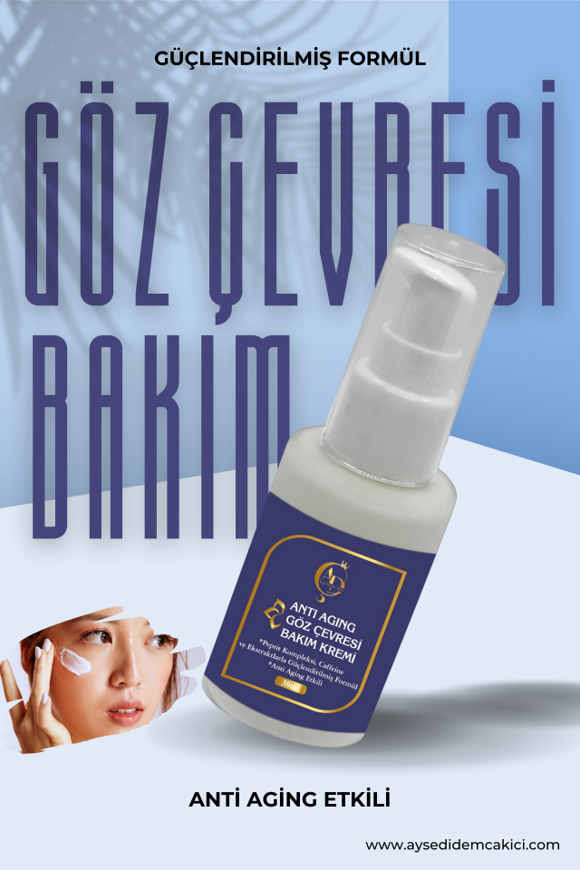 Ayşe Didem Çakıcı Anti Aging Göz Çevresi Bakım Kremi | Peptit & Kafein Destekli | 30 ml