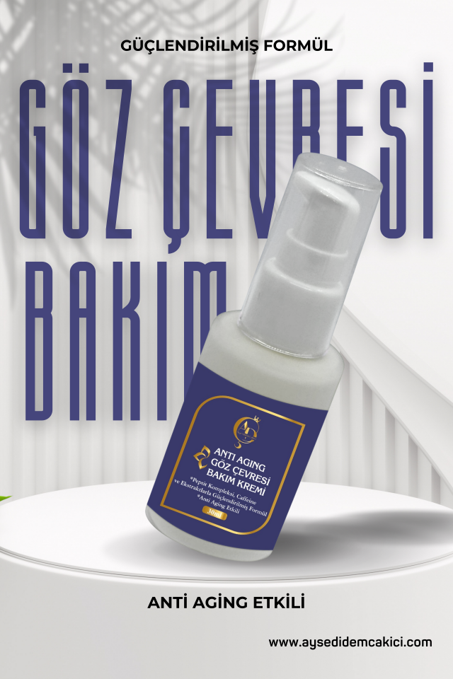 Ayşe Didem Çakıcı Anti Aging Göz Çevresi Bakım Kremi | Peptit & Kafein Destekli | 30 ml