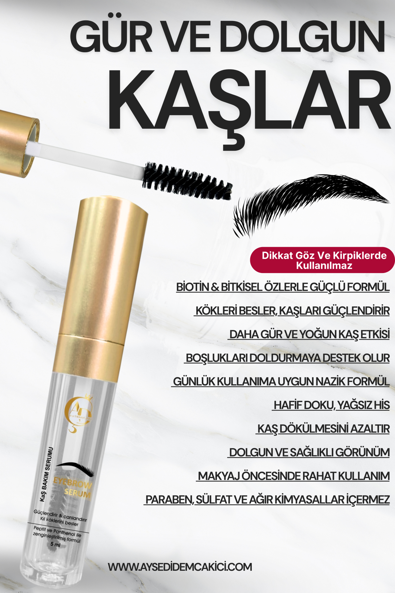 Ayşe Didem Çakıcı Kaş Bakım Serumu | Biotin & Bitkisel Özler Destekli | Daha Dolgun ve Gür Kaş Etkisi | 5 ml