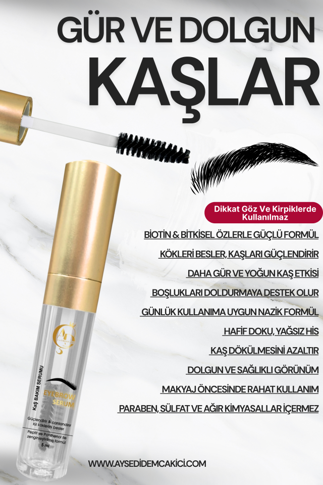 Ayşe Didem Çakıcı Kaş Bakım Serumu | Biotin & Bitkisel Özler Destekli | Daha Dolgun ve Gür Kaş Etkisi | 5 ml